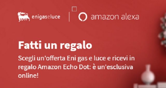 Arriva la promozione prenatalizia di Eni Gas e Luce: chi l'attiverà avrà in regalo Amazon Echi Dot e Sky Tv.