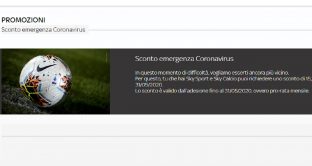 Super sconto per emergenza Coronavirus per chi ha pacchetto Sport e Calcio: ecco come fare.