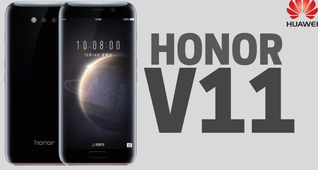 Huawei si prepara a lanciare il nuovo Honor V11, caratteristiche ottime per un prezzo sempre contenuto. Rumors scheda tecnica e uscita.