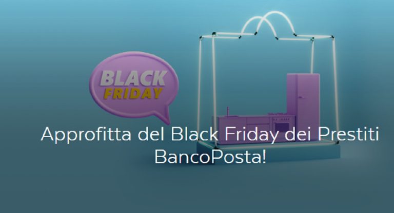Approfitta del Black Friday dei Prestiti BancoPosta: ecco la promozione in corso lanciata proprio oggi da Poste Italiane.