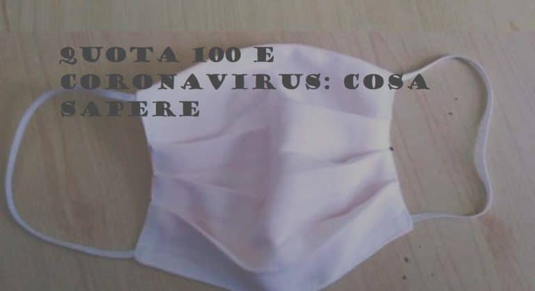 Quota 100 e coronavirus: aggiornamenti Inps su futuro della pensione anticipata e sul divieto di cumulo dei redditi per il personale richiamato in servizio