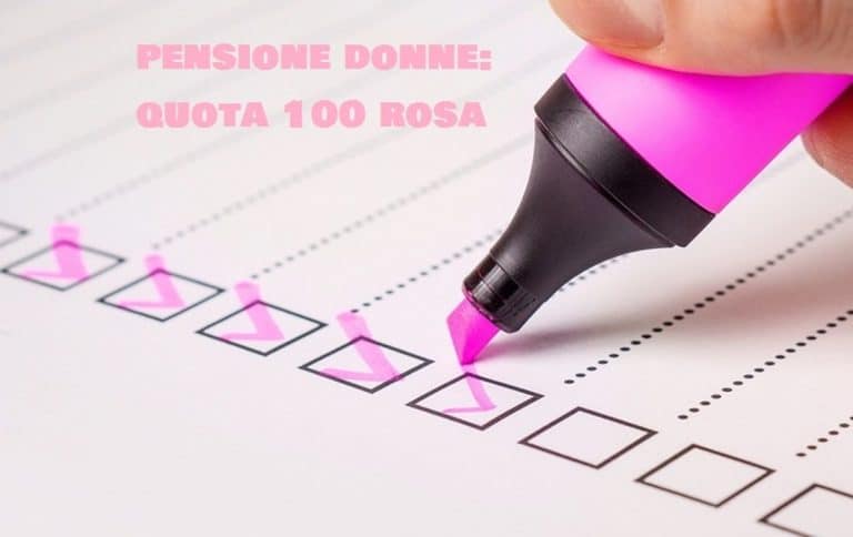 Quota 100 con due anni in meno: si insiste sulla possibilità per le donne con figli. Quali possibili scenari?
