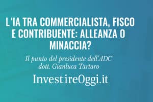 L’IA (intelligenza artificiale) tra commercialista, fisco e contribuente: intervista a Gianluca Tartaro (presidente ADC)